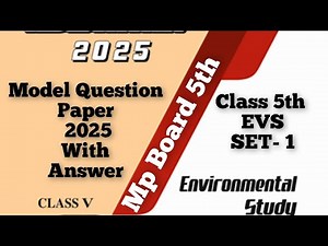 " EVS Model Paper 2025 | हिंदी माध्यम | English Medium | NCERT Pattern | MP Board Class 5th "
