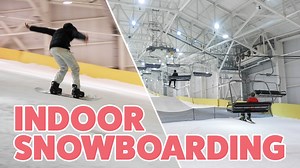 We Try Indoor Snowboarding For The First Time "Falling isn't the best way to stop, but it's the one I know." | LOST iN