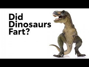 DID DINOSAURS FART?!