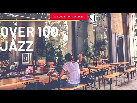 一週七天爵士樂合集 - 100首爵士樂不重複 - 4 HOURS JAZZ COFFEE SHOP MUSIC/ OVER 100 SONGS