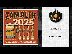 Zamalek - Amathathuu | Official Audio