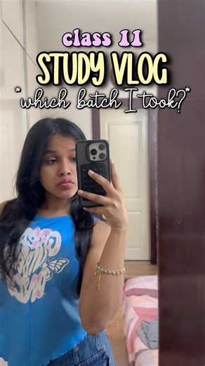 what batch I have taken? #class11 #studywithme #motivation
