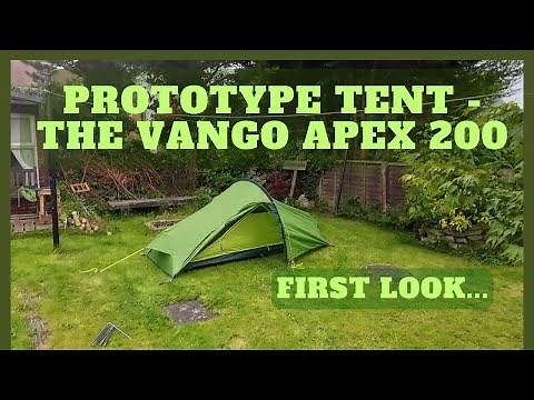 Prototype Vango tent - The Apex 200. Initial thoughts review.