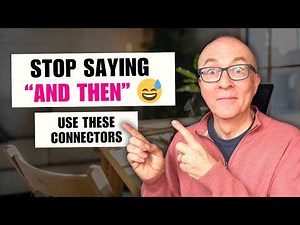 Linking Words to Get Fluent in English