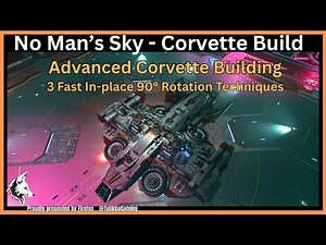 3 Simple In-Place 90-degree rotation techniques | Corvette Build Tutorial | No Man's Sky.