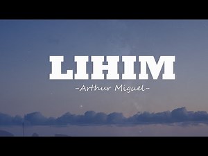 Arthur Miguel - Lihim (Lyrics)