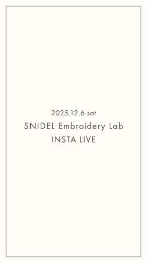 SNIDEL/スナイデル on Instagram: ". SNIDEL Embroidery Lab 12.6(sat)-12.7(sun) @runmx_ 153cm ルミネ新宿2 @yuho__nakatani 157cm 本社 @yuuliy0812 165cm 玉川高島屋 期間中、SNIDEL TOKYO AOYAMAにて、 対象アイテムをご購入のお客様限定 刺繍を仕立てるスペシャルイベント“SNIDEL Embroidery Lab”を開催🧵 1年がんばった自分へのご褒美に。 大切な人へのギフトに。 世界にひとつだけの、あなただけのオリジナルをぜひ。 ▶︎対象アイテム 【SNIDEL】 ・カシミア混ロングリボンマフラー ・ブローチ付きマフラー ・ハイクオリティウールマフラー 【SNIDEL HOME】 ・オーガニックキャンバストート ※刺繍のお時間を頂戴するため、 すぐのご案内が出来かねる場合がございます。 順番にご案内いたしますので、ご了承くださいませ。 皆様のご来店を心よりお待ちしております。 - 店舗情報 SNIDEL TOKYO AOYAMA 期間：〜12月26