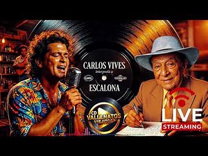LPs COMPLETOS EL LEGADO: Lo mejor de Escalona en la voz de Carlos Vives. Especial para recordar