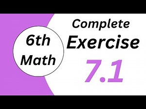 Exercise 7.1 6th Class Math Complete Exercise II