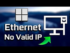 FIX Ethernet doesn't have a valid IP Configuration - 2025