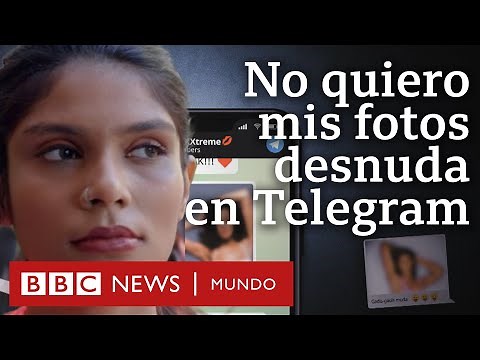Las fotos explícitas de mujeres que circulan en Telegram sin su consentimiento | Investigación BBC