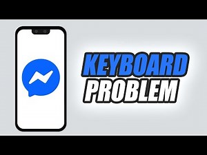 How To Fix Messenger App Keyboard Problem | Easy & Quick