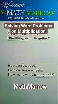 How to solve Word Problems on Multiplication @MathMarrow