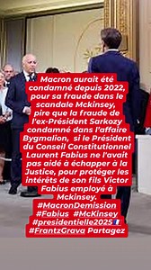 1.2M views · 10K reactions | Macron aurait été condamné depuis 2022 pour sa fraude dans le scandale Mckinsey,si Laurent Fabius ne l'avait pas aidé à échapper à la Justice #Fabius #Macron #MacronDemission #McKinsey #presidentielle2025 #FrantzGrava Partagez | LA FRANCE EN RESISTANCE | Facebook