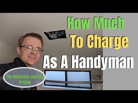 How Much To Charge As A Handyman | The Handyman Journey