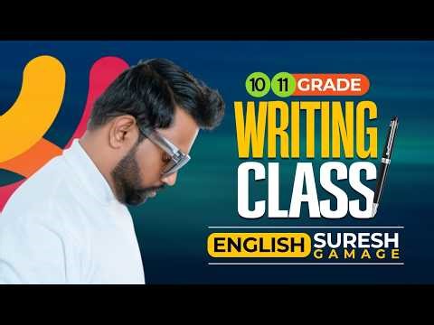 Grade 10-11 Writing Class | Suresh Gamage English | Free Seminar