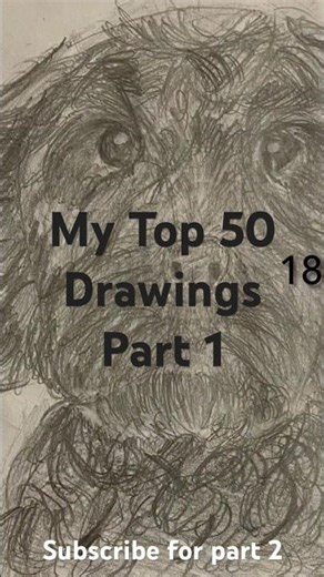 My Top 20 Drawings Pt. 1