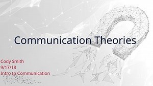 Communication Theories