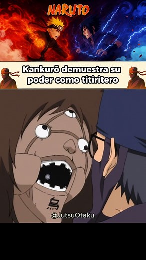 Kankurō demuestra su poder como titiritero #naruto #narutoshippuden #sasuke #sakura #gaara | JutsuOtaku
