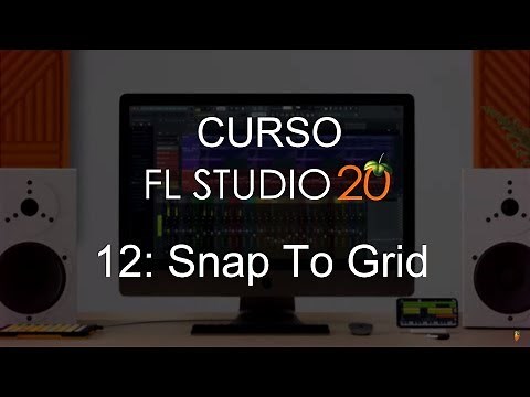 🍑FL Studio 20 - #12: Snap to Grid [Full Course]