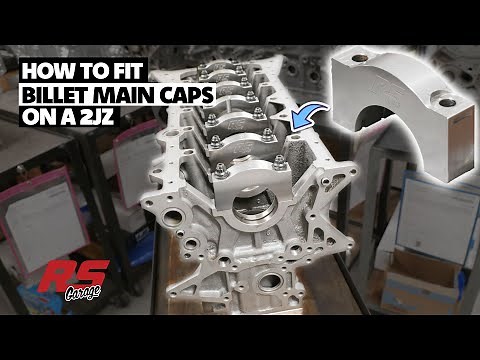 How to Install Billet Main Caps on a Toyota 2JZ | Machining Process Walkthrough feat. Mazworx
