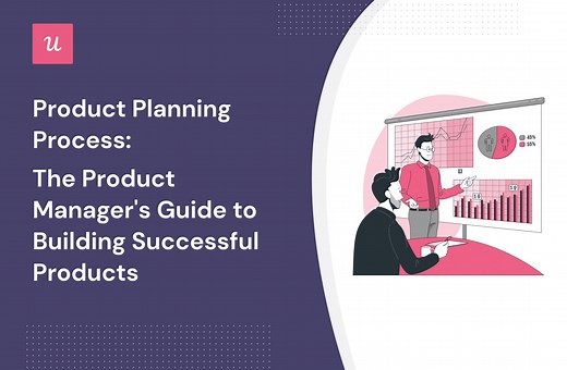 Product Planning: The PMs' Guide to Building Successful Products