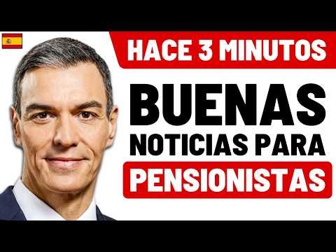 NOTICIAS DE HOY | PENSIONISTAS ENCANTADOS: Complemento a la PENSIÓN desde MARZO de 2026 CONFIRMADO