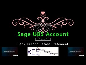 Bank Reconciliation Statement | 银行对帐单 | Sage UBS Account bank reconciliation | Accounting Software