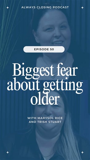 Episode 50 is live! 🎙️ In this clip from Always Closing Podcast, our escrow ladies Trish and Marysol get real about their biggest fear of getting older — an honest, relatable conversation you don’t hear enough in this industry. What’s your biggest fear about getting older? 👇 #alwaysclosingpodcast #episode50 #escrowlife #realestatelife #womeninrealestate