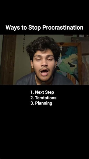 5 Ways to Stop Procrastination !