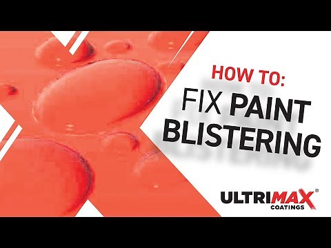 Paint Blistering After Painting ? - Learn Why