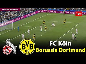 🔴FC Köln gegen Borussia Dortmund | Bundesliga 2025/26 | eFootball PES21 Simulation