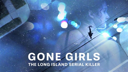 Gone Girls: The strange timing of Netflix’s Long Island Serial Killer docuseries