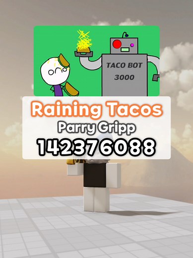 로블록스의 타코송: It's Raining Tacos 음악 코드