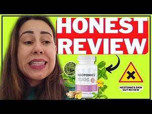 NEOTONICS SKIN GUT REVIEWS - {HONEST} - NEOTONICS - NEOTONICS WEBSITE - NEOTONICS AMAZON