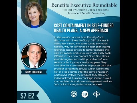 S7E2 - Cost Containment in Self-Funded Health Plans; A New Approach
