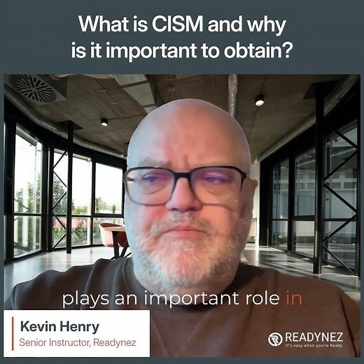 What is CISM and why is it important to obtain?