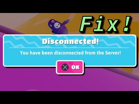 Fall Guys "You Have been Disconnected from the Server" HOW TO FIX!