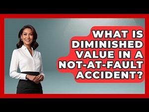What Is Diminished Value In A Not-At-Fault Accident? - Auto Coverage Explained
