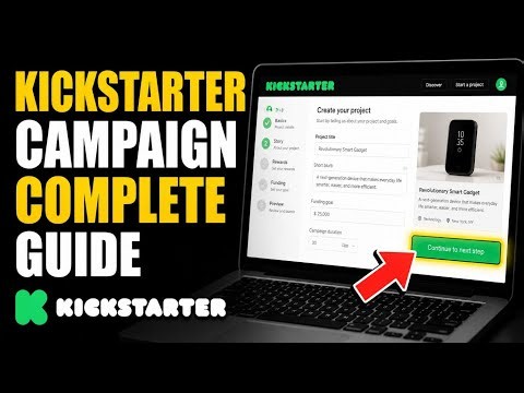 How to deploy a crowdfunding campaign with Kickstarter - Complete Guide