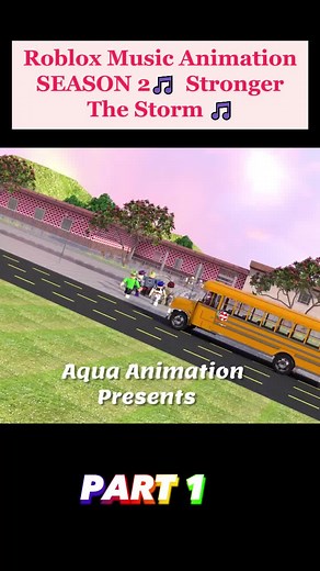 Roblox Music Animation SEASON 2 - Stronger: The Storm