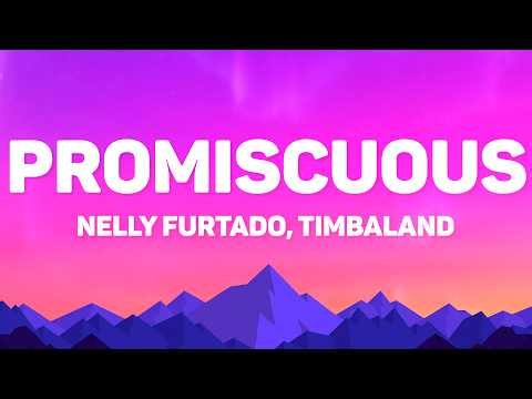 Nelly Furtado, Timbaland - Promiscuous (Lyrics)
