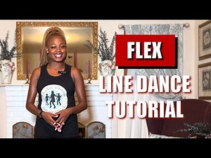 Flex Line Dance Tutorial