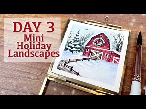Day 3 off 12 Days of Mini Holiday Landscapes - Paint A Winter barn With Me!