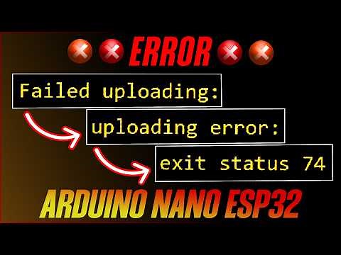 uploading error: exit status 74 [Solved] #ArduinoNanoESP32