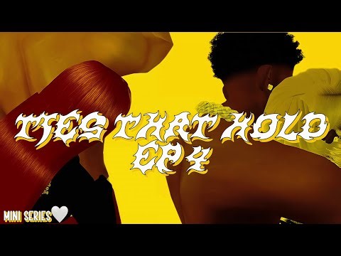 IMVU SERIES | Ties That Hold | EP4