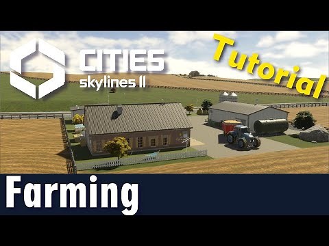 Farming: Cities Skylines 2 Tutorial for Beginners