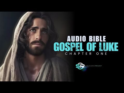 The Gospel of Luke: CHAPTER 1 - New International Version (NIV) Audio Bible