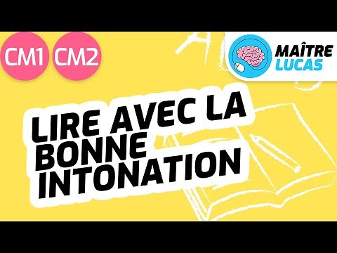 Lecture fluide : lire avec la bonne intonation CM1 - CM2 - Français - fluence