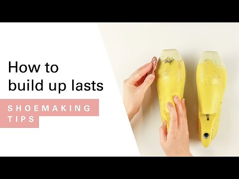 Building Up the Lasts for a Custom Fit | HANDMADE | Shoemaking Tutorial